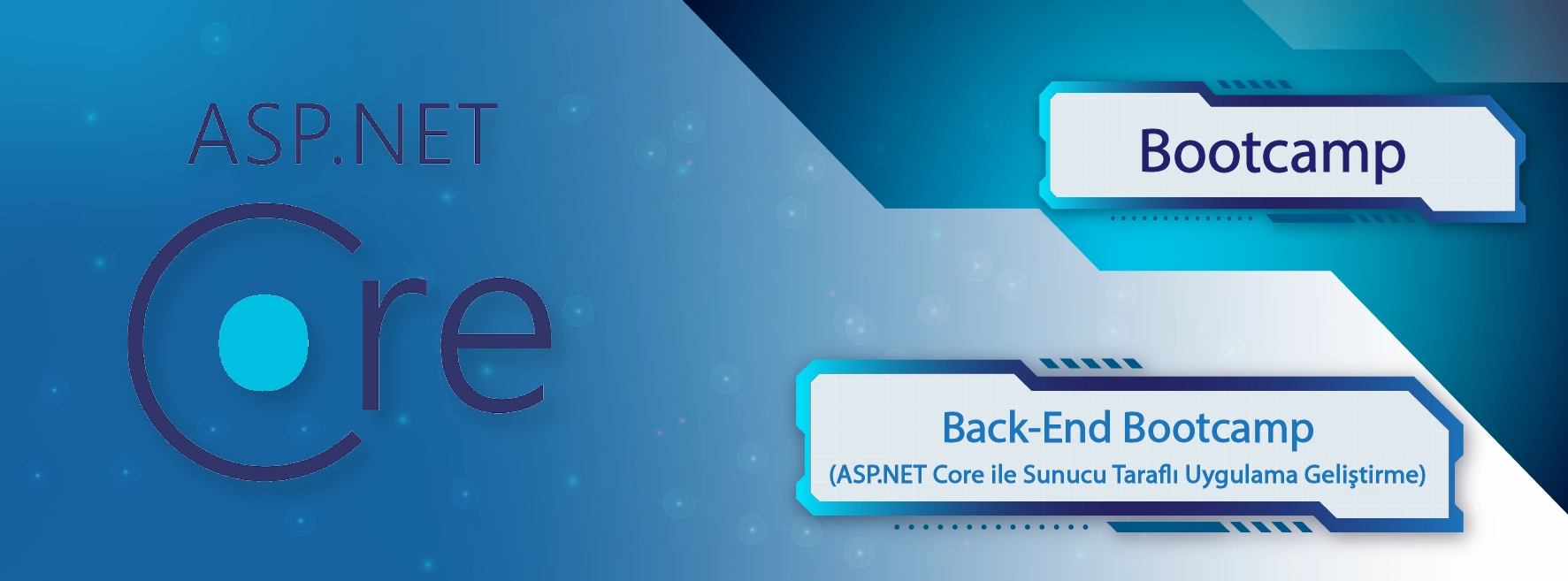 Back-End Bootcamp (ASP.NET Core ile Sunucu Taraflı Uygulama Geliştirme)