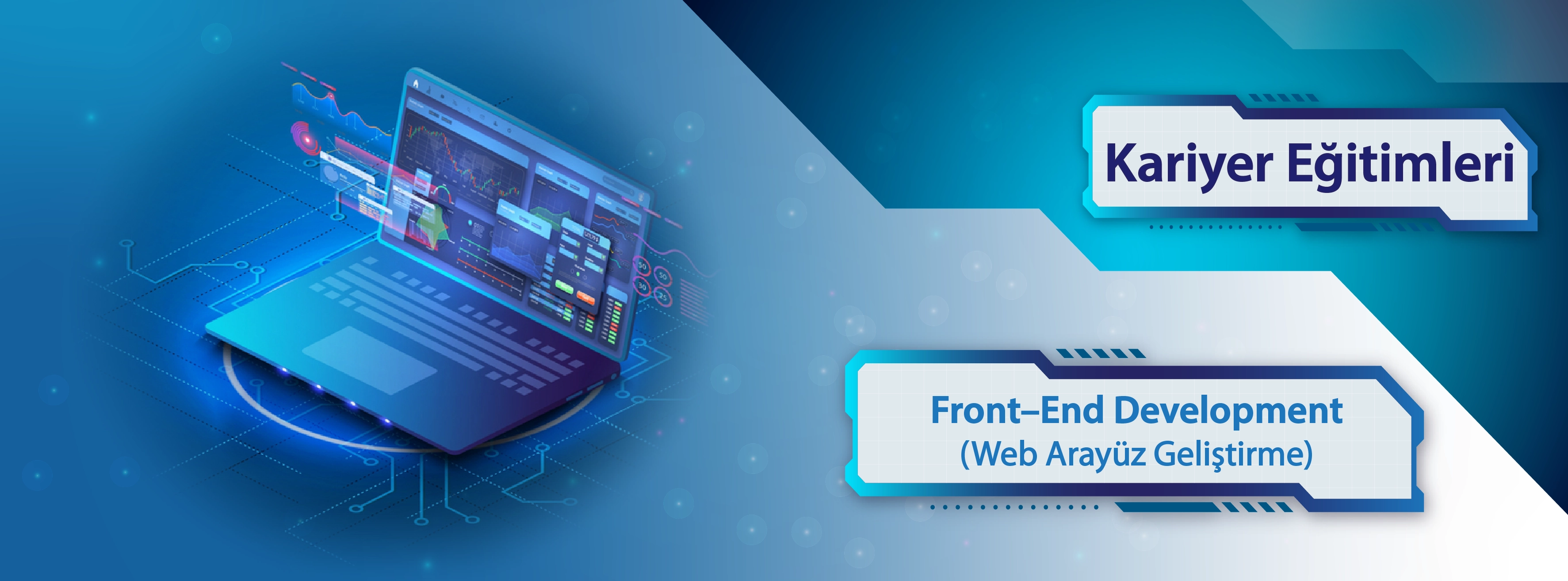 Front–End Development (Web Arayüz Geliştirme) Eğitimi