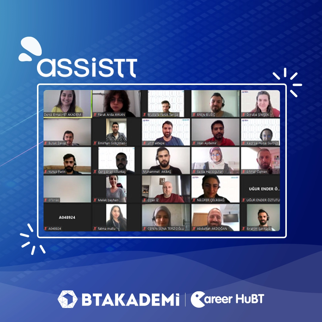 BT Akademi & AssisTT is birligi ile düzenledigimiz Yazilim Uzmanligi Bootcamp Programlarimiz basladi!