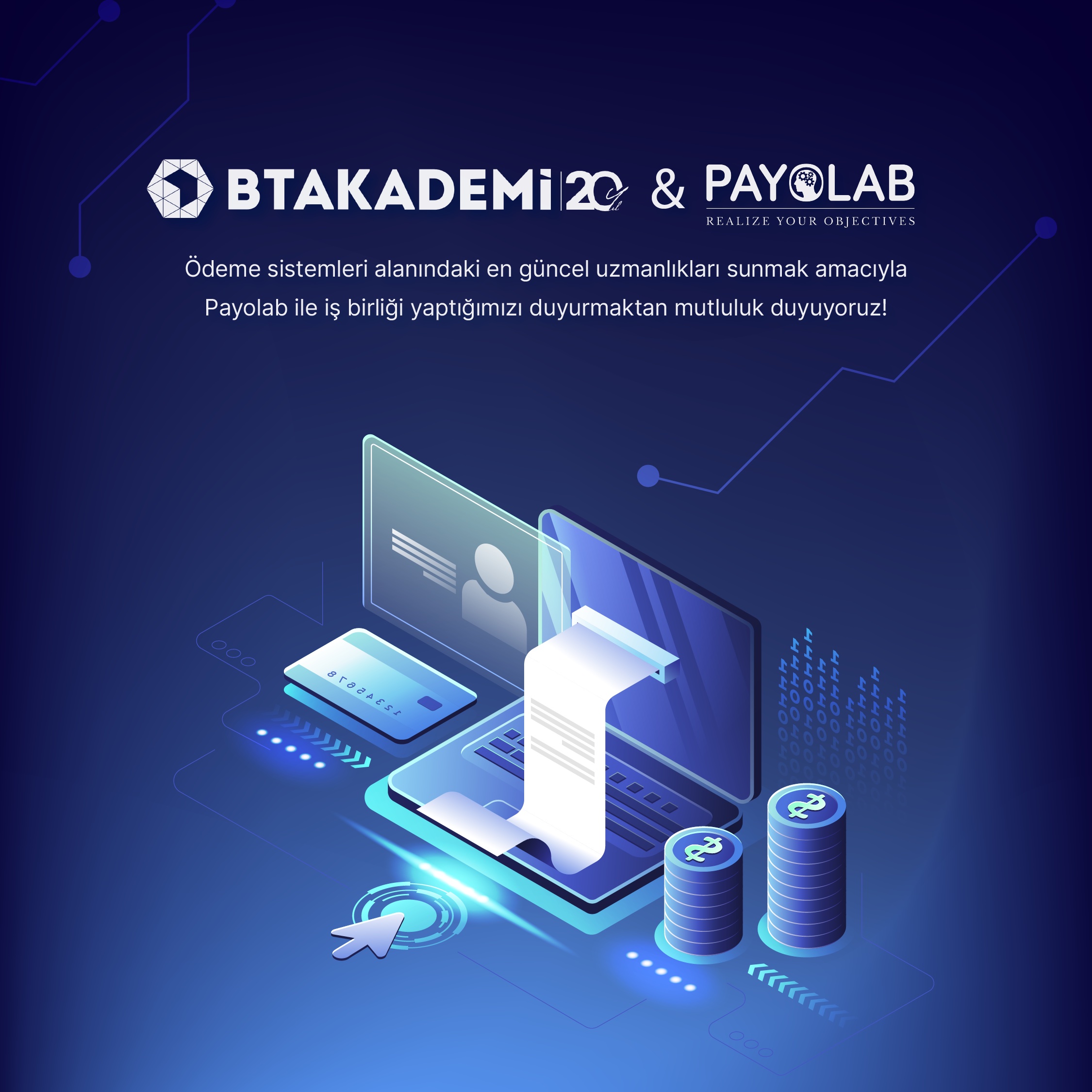 BT Akademi & Payolab'dan Egitim Is Birlikteligi!