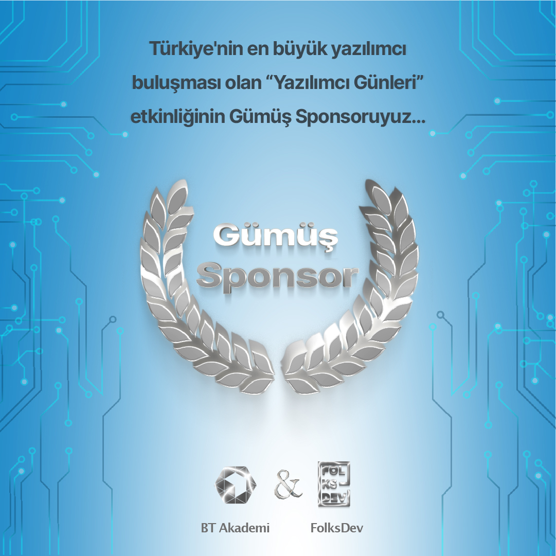 Türkiye 'nin En Büyük Yazilimci Bulusmasi Olan "Yazilimci Günleri" Etkinliginin Sponsoruyuz!